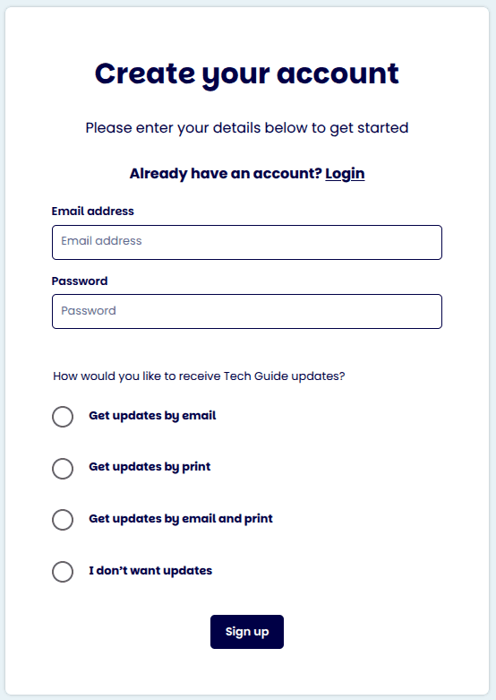Screenshot of the Tech Guide signup form, headed "Created your account". Most of the area is a form with fields for email address, password and choosing whether to get an email or print subscription